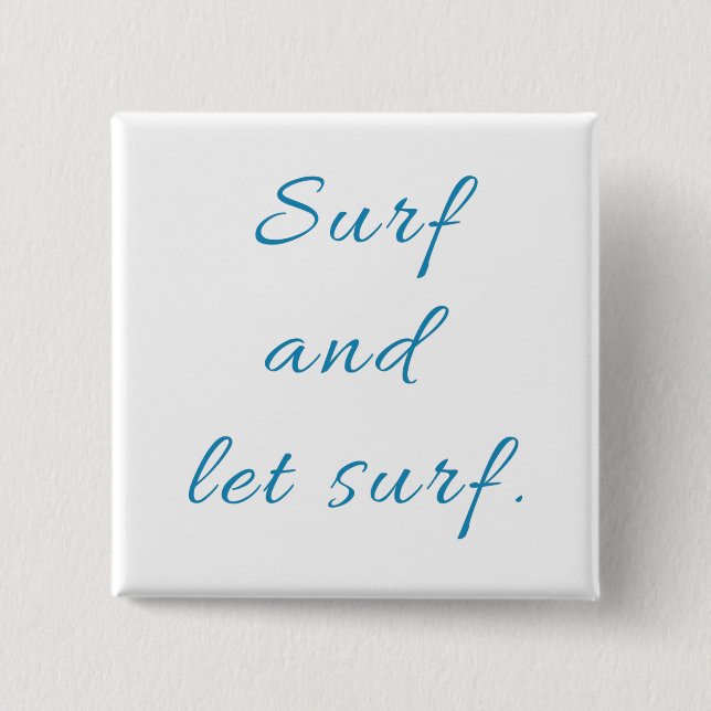 Surf and Let Surf 15 Cm Square Badge (Front)