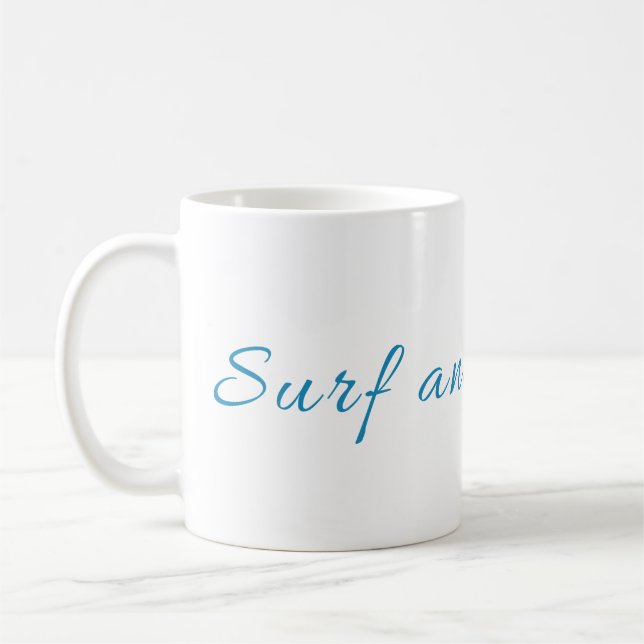 Surf and Let Surf Coffee Mug (Left)