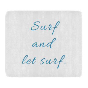 Surf and Let Surf Cutting Board