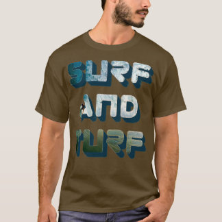 Surf and Turf Beachlife T-Shirt