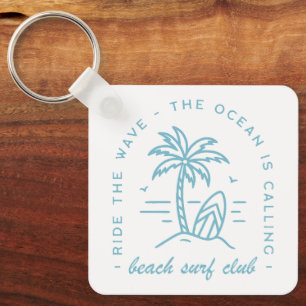 Surf beach club surfer surfing ocean lover quotes key ring