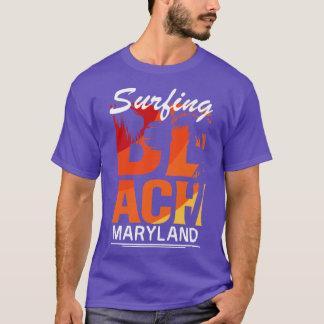 Surf day in Maryland  T-Shirt