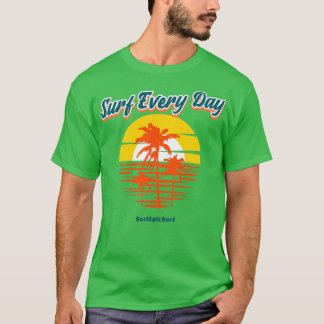 Surf Every Day 3 Palmtrees Infront of Sunset T-Shirt