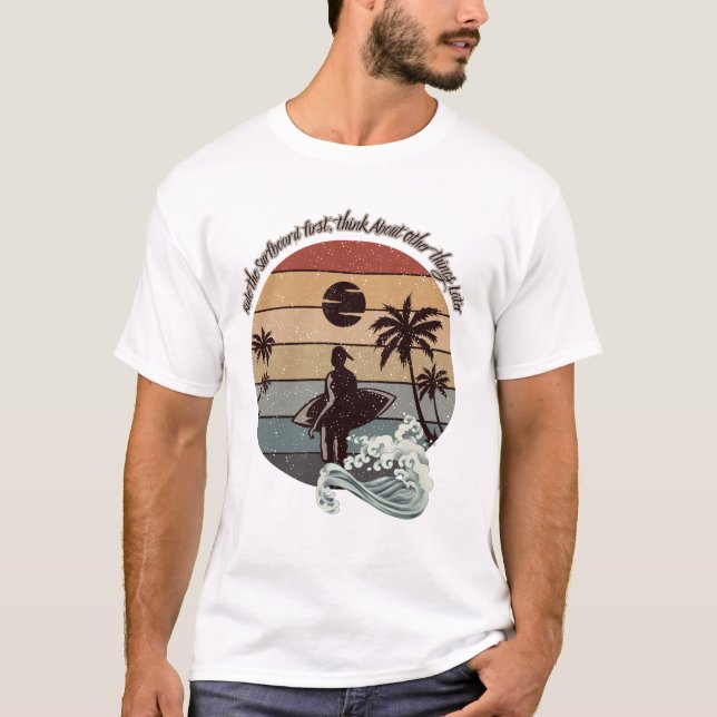Surf first T-Shirt (Front)