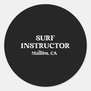 Surf Instructor Malibu California  Classic Round Sticker