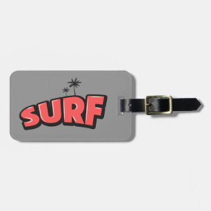 Surf, just surf. In red and gray Luggage Tag