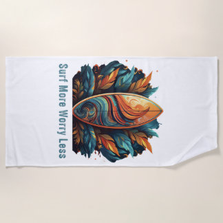 Surf More Worry Less Beach Towel