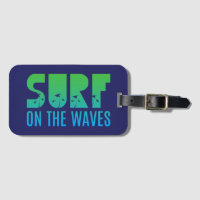 Surf On The Waves Poster