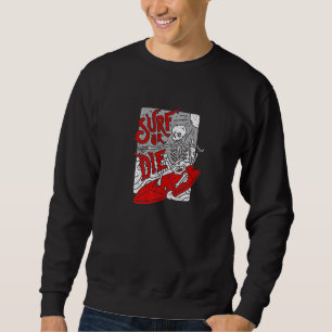 Surf Or Die Goth Satanic Gothic Tarot Occult Witch Sweatshirt