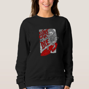 Surf Or Die Goth Satanic Gothic Tarot Occult Witch Sweatshirt