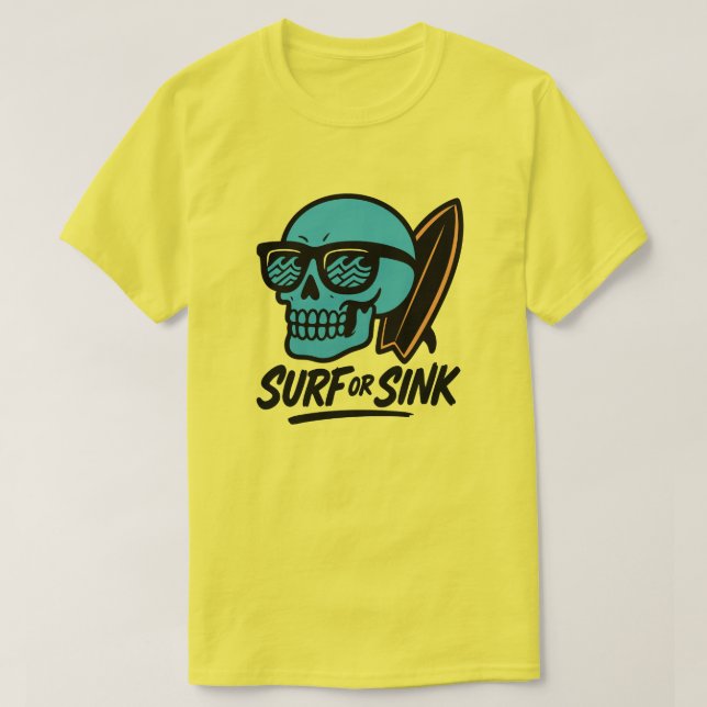 Surf or Sink Skull T-Shirt (Design Front)
