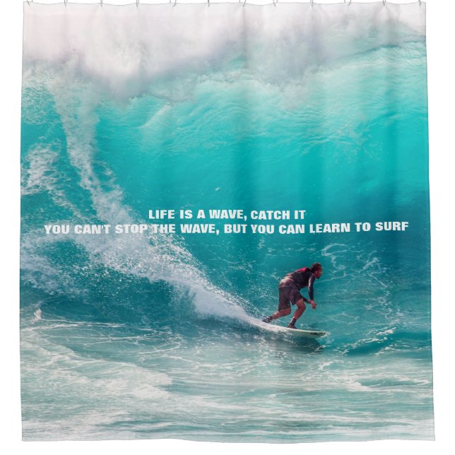 Surf Quote Shower Curtain (Front)