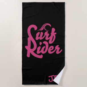 Surf Rider Quote Monogram Pink Black Trendy Beach Towel