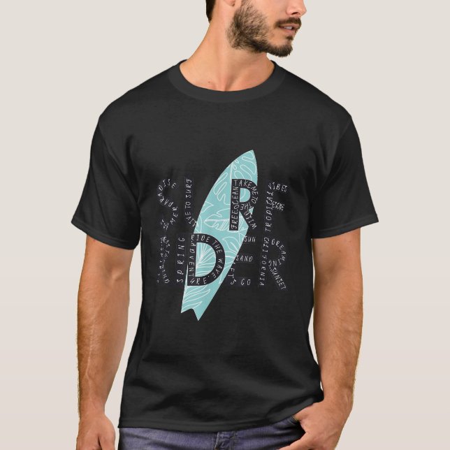 Surf Rider Typography surfboard ummer Quotes Surf  T-Shirt (Front)