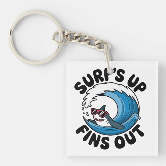 Surf’s Up, Fins Out - Cool Surfing Design  Key Ring (Front)