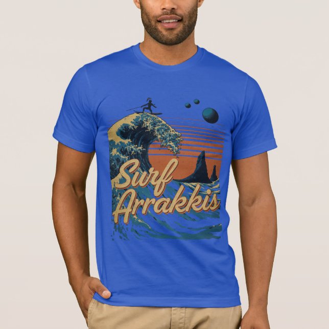 Surf the Dunes of Arrakis T-Shirt (Front)