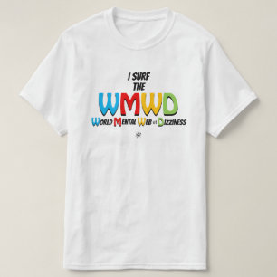 Surf web dizziness chill motto v1 T-Shirt