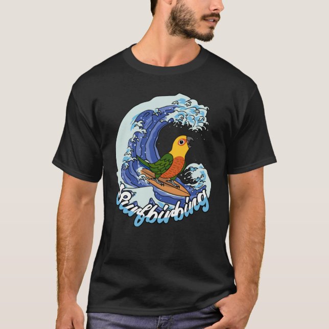 Surfbirbing Parrot I Jenday Conure T-Shirt (Front)
