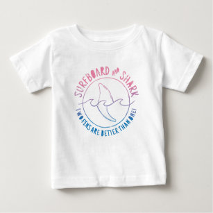 Surfboard And Shark Funny Surfer Surfing Summer Baby T-Shirt