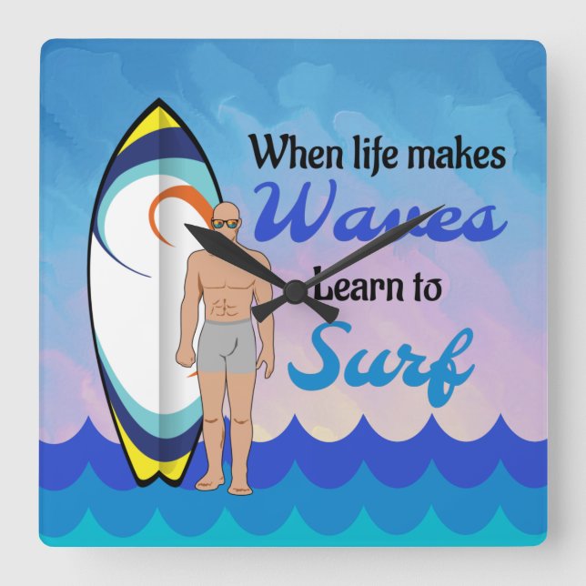 Surfboard Ocean Waves Blue Motivational Quote Square Wall Clock (Front)