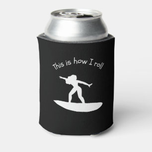 Surfboarding This Is How I Roll Funny Hobby Can Cooler