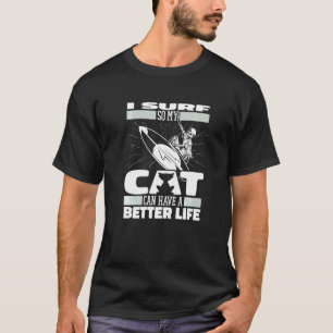 Surfer Cat Surfboard  Waves Surfrider Surfing T-Shirt