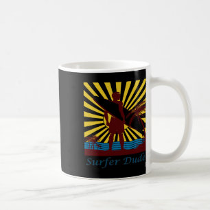 Surfer Dude, Surfing Coffee Mug