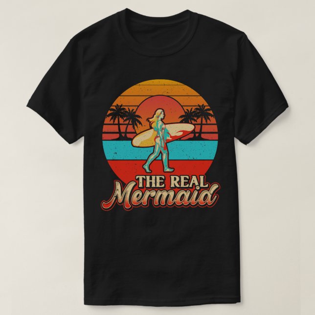 Surfer Girl Funny Real Mermaid Surfing Gift Women  T-Shirt (Design Front)