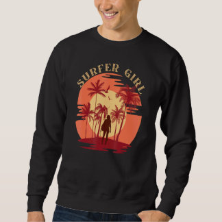 Surfer Girl Vintage Surfer For Mens Womens Sweatshirt