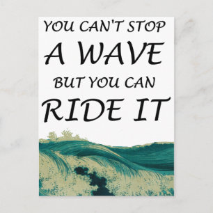 Surfer Inspirational Quote Wave Ride. Postcard