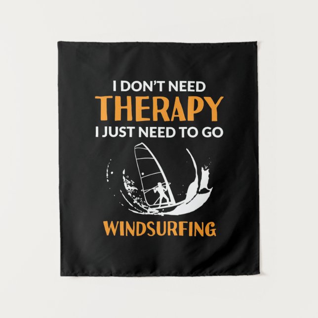 Surfer Just Need To Go Windsurfing Tapestry (Front)