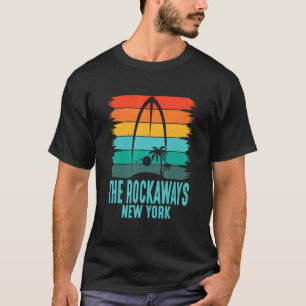 Surfer Surf Board The Rockaways Surfboarder Surfin T-Shirt