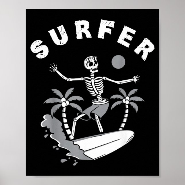 Surfer Surfboard Sayings Surf Surfing Poster (Front)