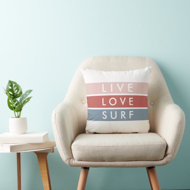 Surfers Live, Love, Surf Typography Beach Quote  Cushion (Chair)