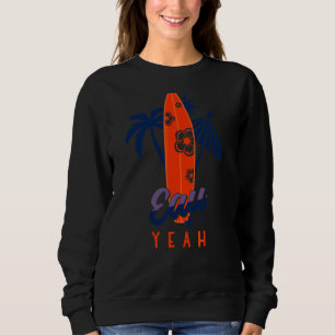 Surfing Accessories Surfing Gear Surfboard Eau Yea Sweatshirt