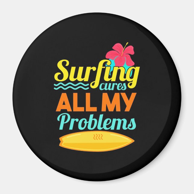 Surfing Are All My Problems Magnet (Front)