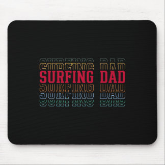 Surfing Dad Funny Layered Text Father Coach Surfer Mouse Pad