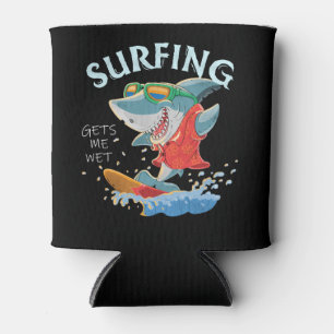 Surfing Gets Me Wet Funny Shark Gifts Can Cooler