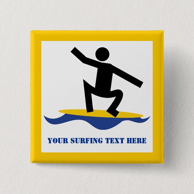 Surfing gifts, surfer on his surfboard custom 15 cm square badge (Front)