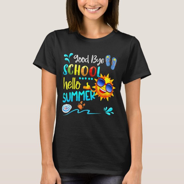 Surfing Good Bye School Hello Summer Last Day Of S T-Shirt (Front)