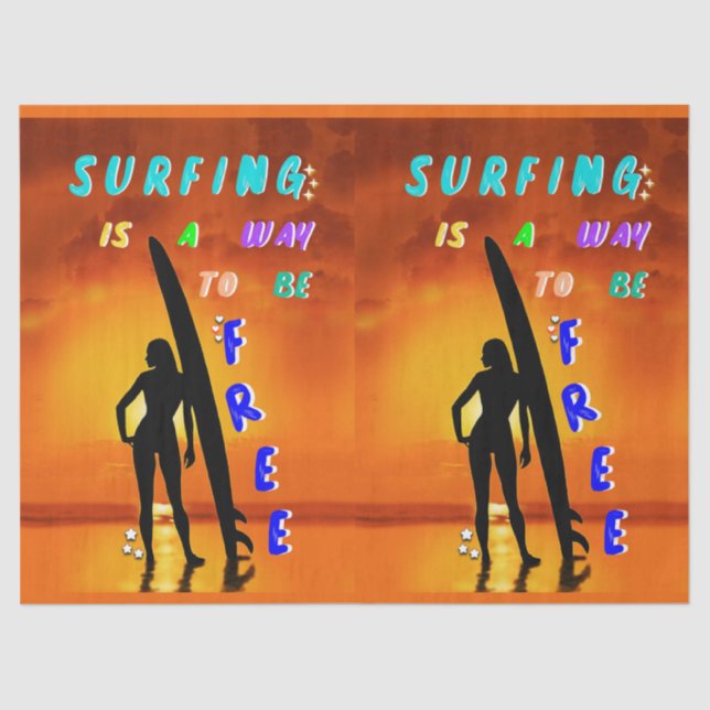 Surfing Is A Way To Be Free Tissue Paper (Front)
