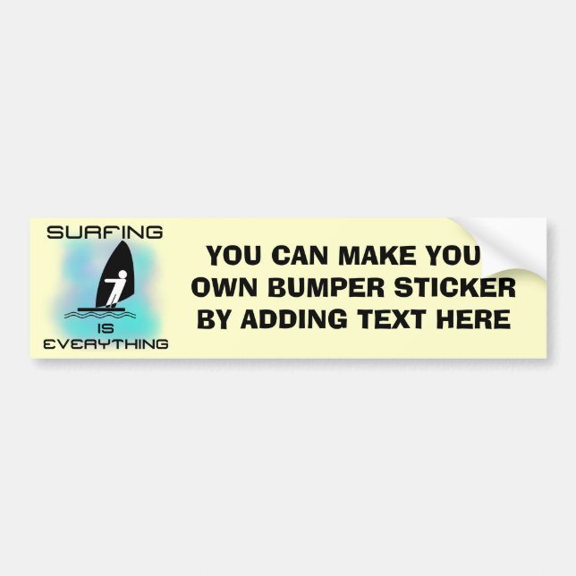 Surfing is Everything T-shirts and Gifts Bumper Sticker (Front)