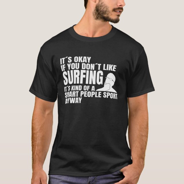 Surfing Kitesurfer Smart People Sport Saying Winds T-Shirt (Front)