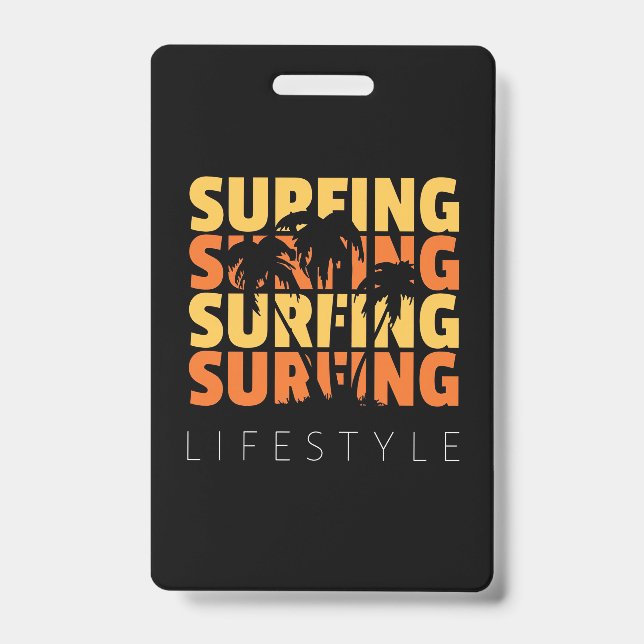 Surfing Life Style Surfing ID Badge (Front)