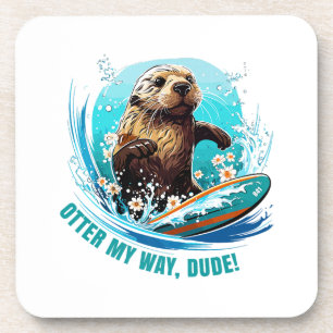 Surfing Otter 841 Otter My Way Dude California Ott Coaster
