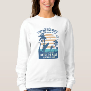Surfing Paradise Sweatshirt