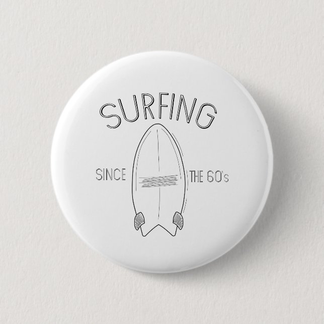 Surfing since the 60's 6 cm round badge (Front)