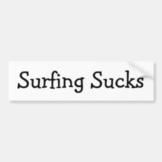 Surfing Sucks Bumper Sticker
