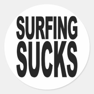 Surfing Sucks Classic Round Sticker