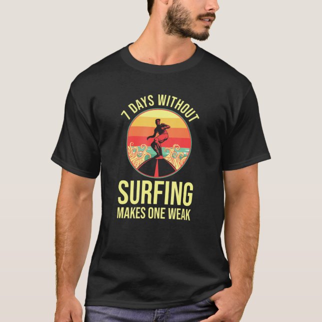 Surfing - The Surfboard Is Calling And I Must Go T-Shirt (Front)
